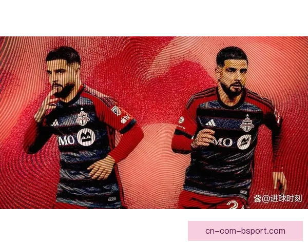 因西涅加盟多伦多FC成为锋线进攻核心助力球队崛起